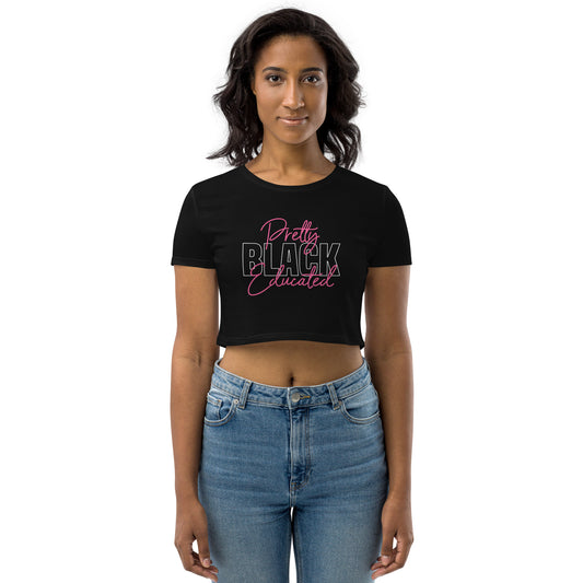 Pretty Black Educated Crop Top